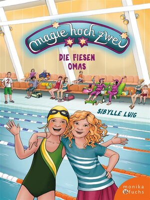 cover image of Magie hoch zwei &#8211; Die fiesen Omas